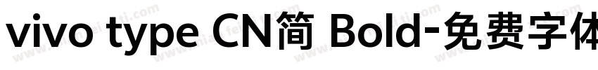 vivo type CN简 Bold字体转换
